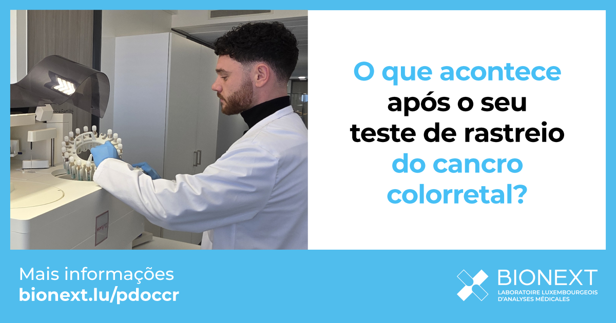 Análise laboratorial de um teste de despistagem do cancro colorrectal na BIONEXT, no Luxemburgo, no âmbito do programa de despistagem organizado.