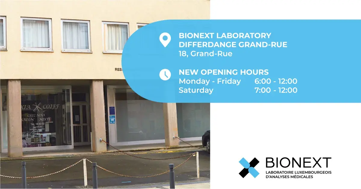 Starting this Monday, 12/01/2026, the hours of our laboratory Differdange Grand-Rue are extended