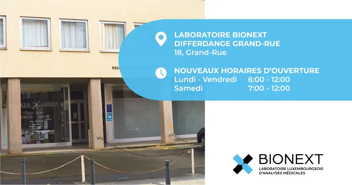 Dès ce lundi 12/01/2026, les horaires de notre laboratoire Differdange Grand-Rue sont élargis
