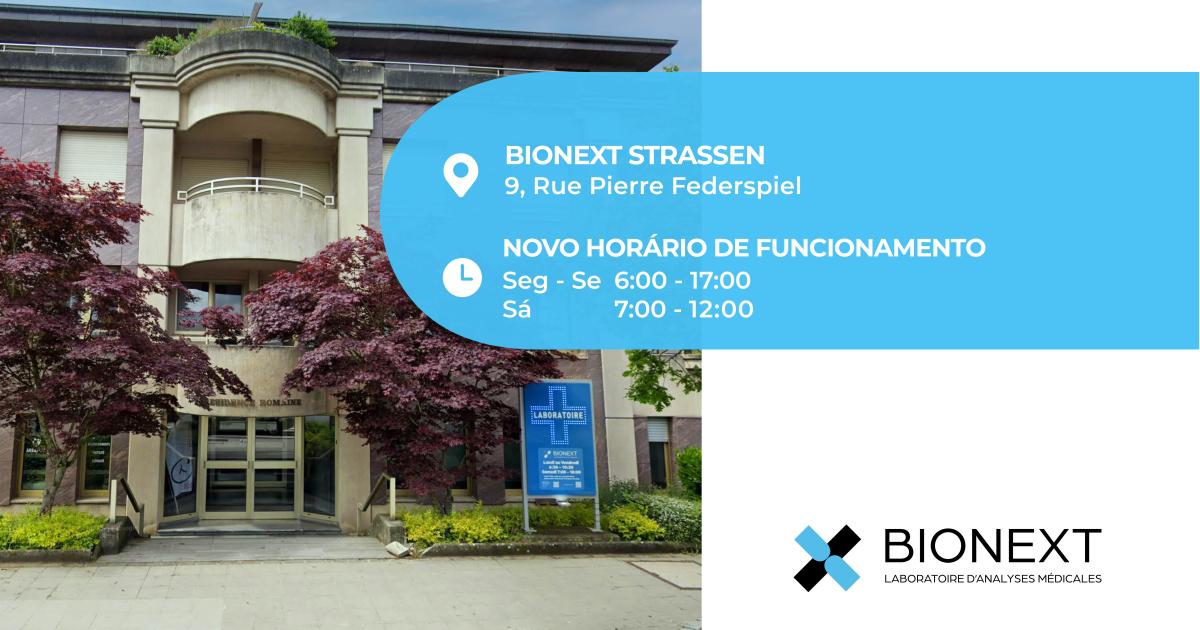 Prorrogação do horário de funcionamento do laboratório BIONEXT Strassen